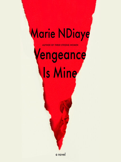 Title details for Vengeance Is Mine by Marie NDiaye - Available